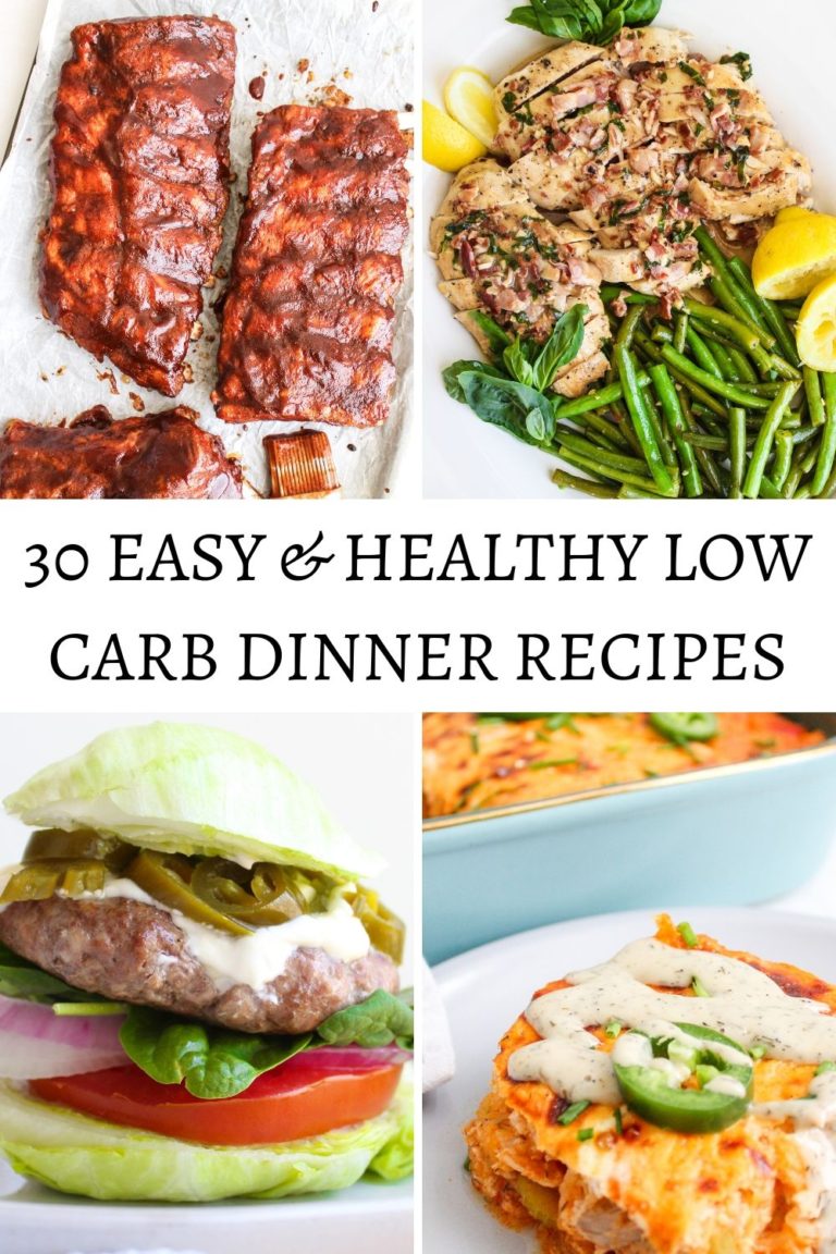 30 Easy and Healthy Low Carb Dinner Recipes