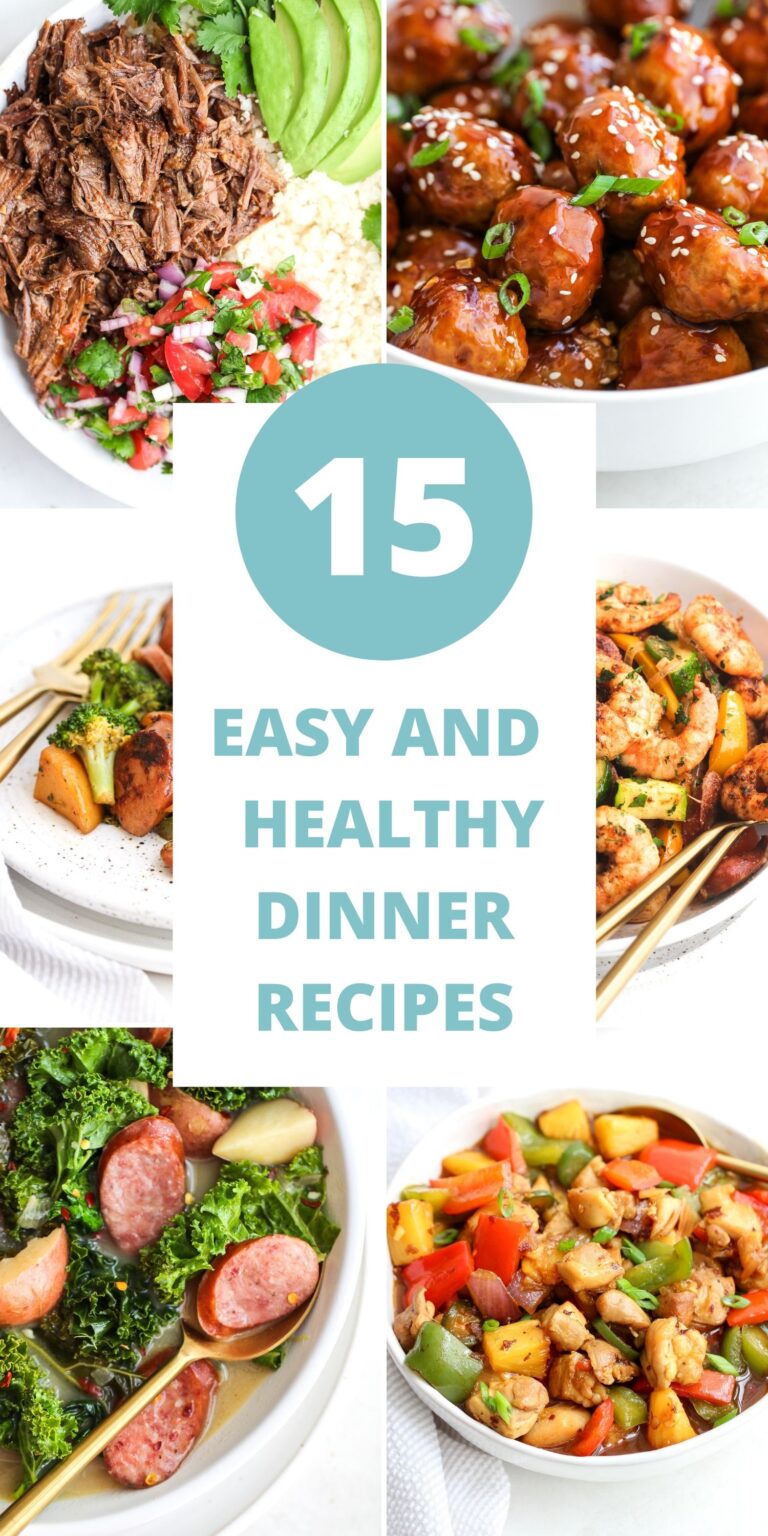 15 Easy and Healthy Dinner Recipes